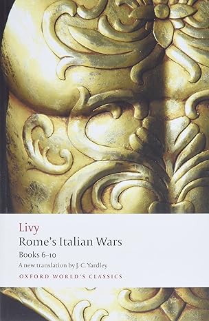 Rome's Italian Wars: Books 6-10 (Oxford ed.)