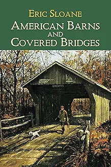 American Barns and Covered Bridges (Sloane - paperback)