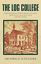 Log College (Alexander - hardcover)
