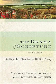 Drama of Scripture (Bartholomew - paperback)