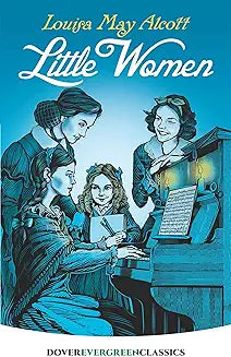 Little Women (Alcott - Dover Evergreen)