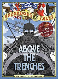 Above the Trenches (Nathan Hale #12)