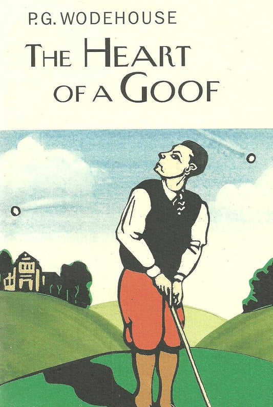 Heart of a Goof (Wodehouse - hardcover)