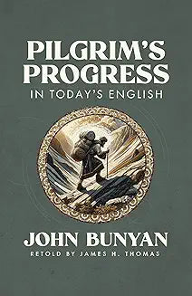 Pilgrim's Progress in Today's English (Bunyan - pbk)