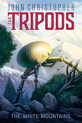 White Mountains (Tripods #1 - hardcover)
