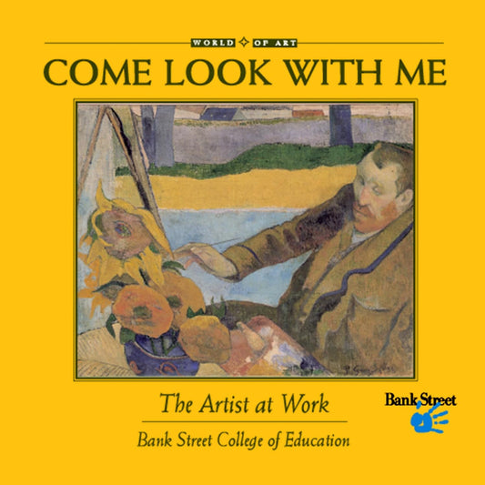 Come Look with Me: The Artist at Work (publ. Charlesbridge)