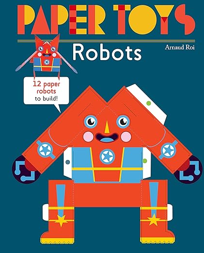 Paper Toys: Robots (Roi - paperback)