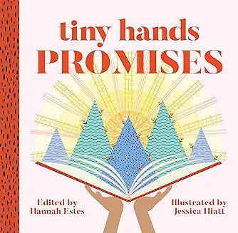 Tiny Hands Promises (Estes/Hiatt)