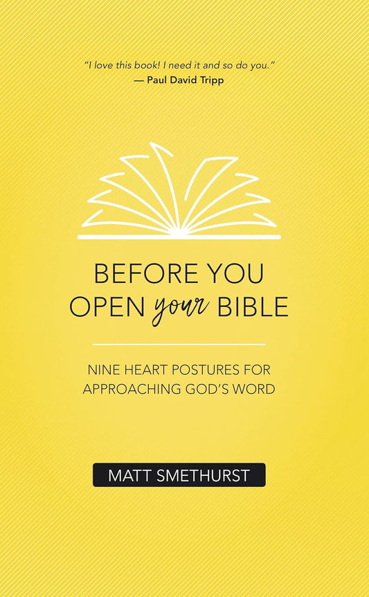 Before You Open Your Bible (Smethurst - paperback)