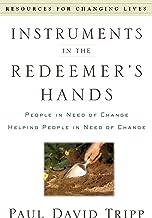 Instruments in the Redeemer's Hands (Tripp - pbk)