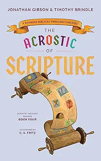Acrostic of Scripture (Gibson - hardcover)