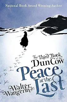 Third Book of the Dun Cow: Peace at Last (Wangerin)