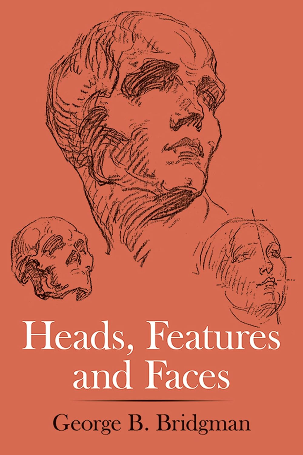 Heads, Features and Faces (Bridgman - PB, no readable spine)