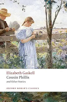 Cousin Phillis and Other Stories (Gaskell)