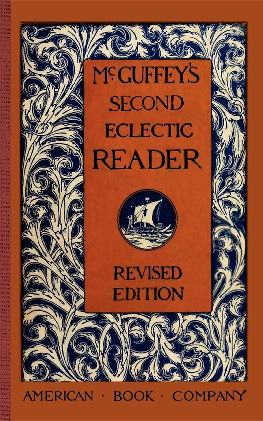 McGuffey's Second Eclectic Reader (facsimile ed.)