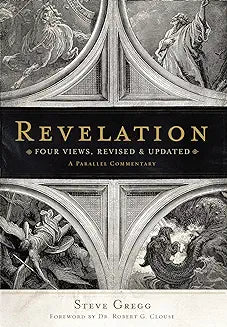 Revelation: Four Views (Gregg - revised & updated ed.)