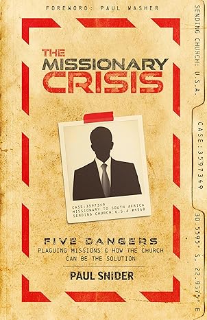 Missionary Crisis (Snider - paperback)