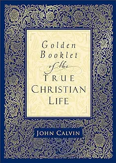 Golden Booklet of the True Christian Life