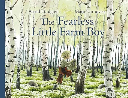 Fearless Little Farm Boy (Lindgren - hardcover)