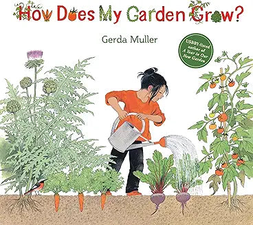 How Does My Garden Grow? (Muller)