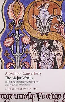 Major Works (Anselm - Oxford ed.)