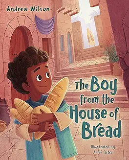 Boy from the House of Bread (Wilson - HC)