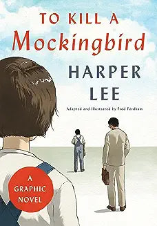 To Kill a Mockingbird (Lee - graphic novel)