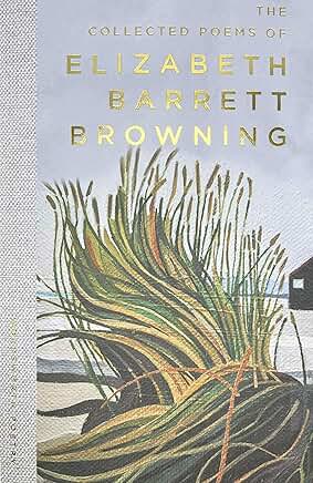 Collected Poems of Elizabeth Barrett Browning