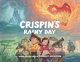 Crispin's Rainy Day (Dickison - hardcover)