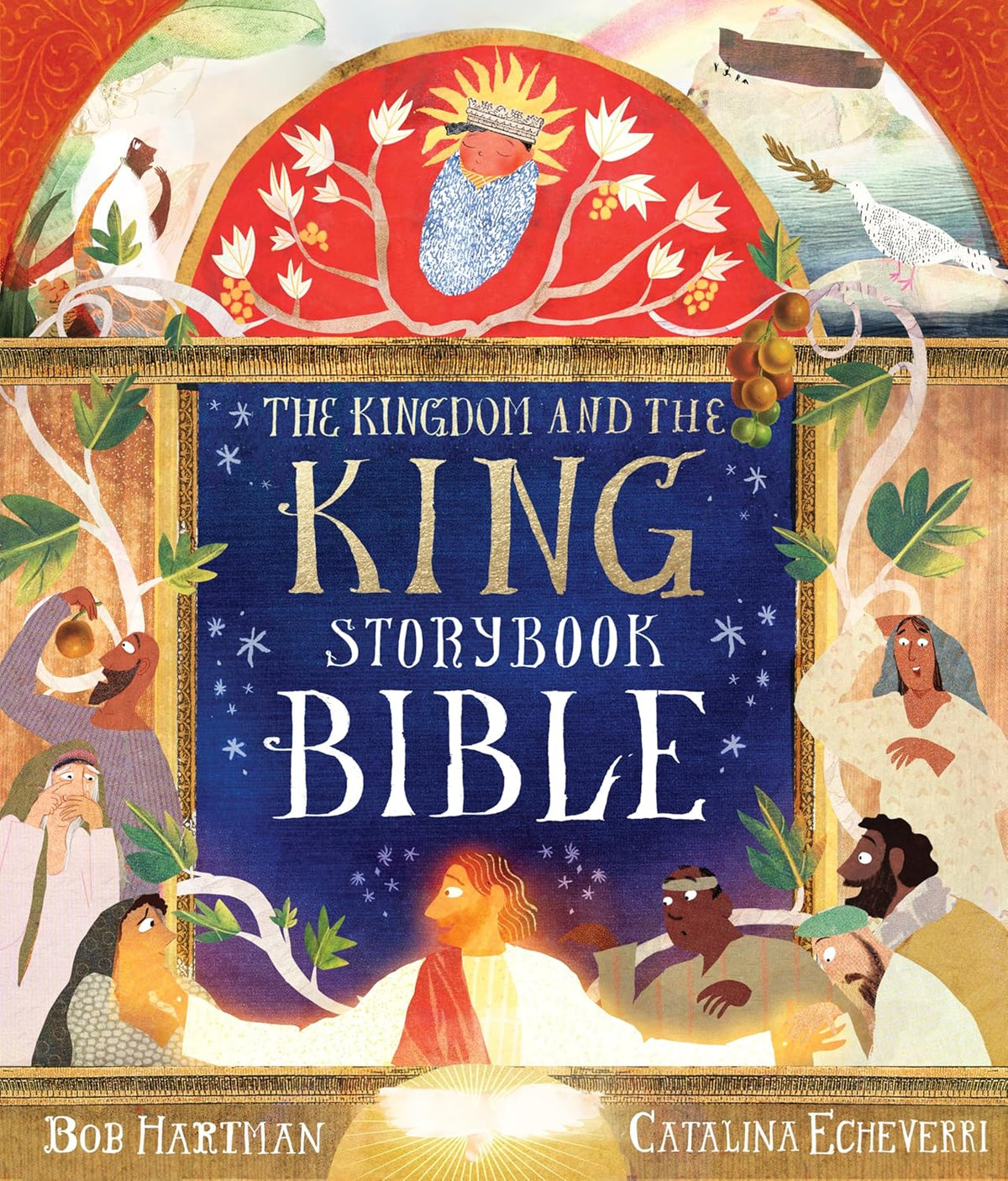 Kingdom and the King Storybook Bible (Hartman)