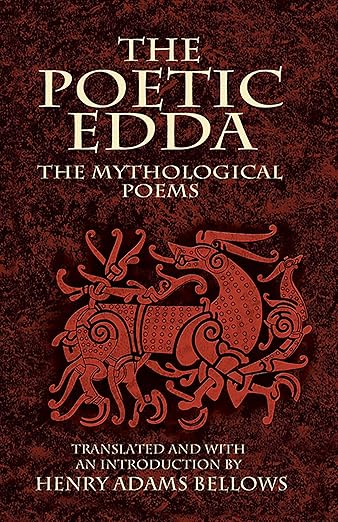 Poetic Edda (transl. Bellows - Dover ed.)