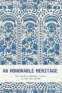 Honorable Heritage (Ramabai - paperback)