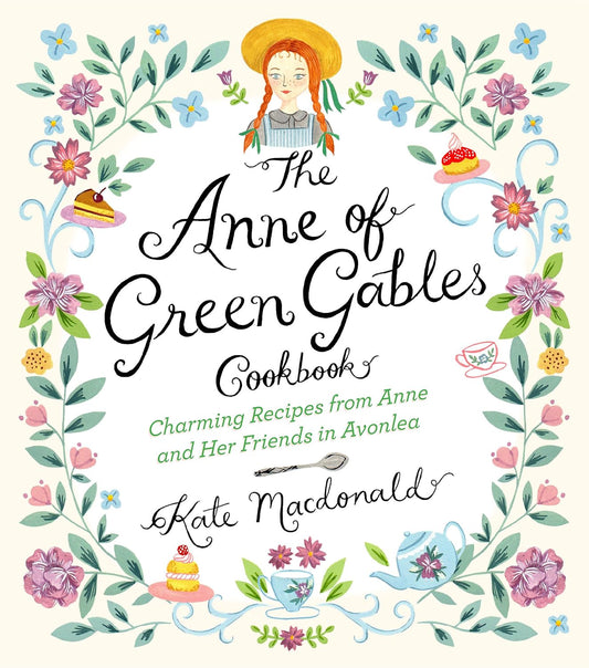 Anne of Green Gables Cookbook (Macdonald - hardcover)