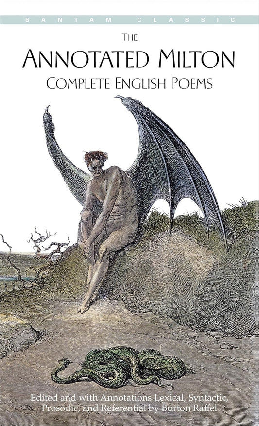 Annotated Milton: Complete English Poems (Bantam ed.)