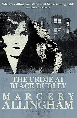 Crime at Black Dudley (Allingham - paperback)
