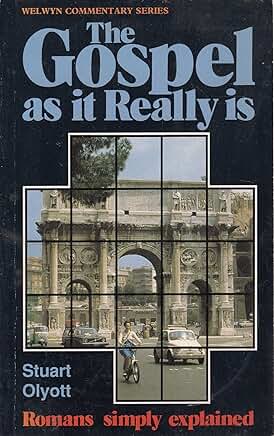 The Gospel as it Really is (Olyott - Welwyn ed.)