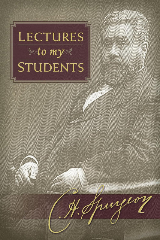 Lectures to My Students (Spurgeon - HC)