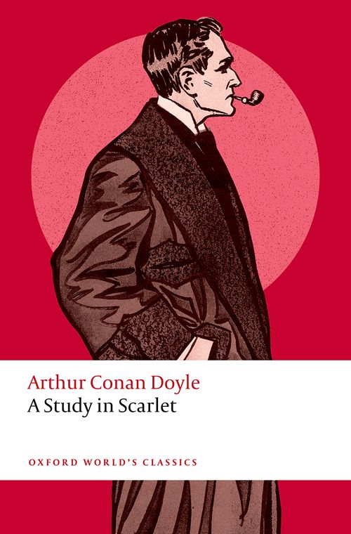 Study in Scarlet (Doyle - Oxford ed.)