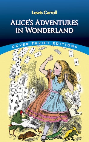 Alice's Adventures in Wonderland (Dover Ed.)