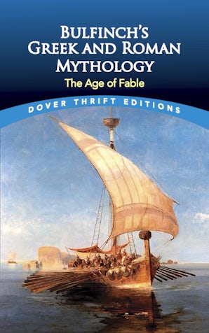 Bulfinch's Greek and Roman Mythology (Dover ed.)