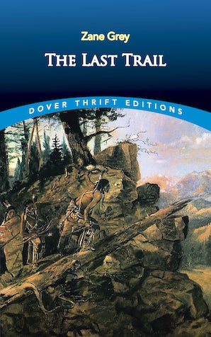 Last Trail (Grey - Dover ed.)