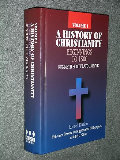 History of Christianity: Vol. 1 (Latourette)
