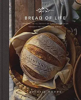 Bread of Life (Dodds - hardcover)