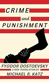 Crime and Punishment (Dostoevsky, trans. Katz)