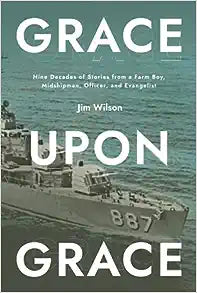 Grace Upon Grace (Wilson - hardcover)