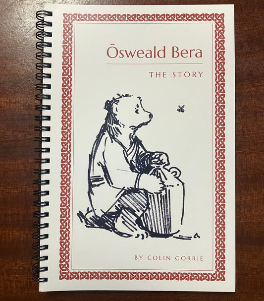 Osweald Bera: The Story (Gorrie)