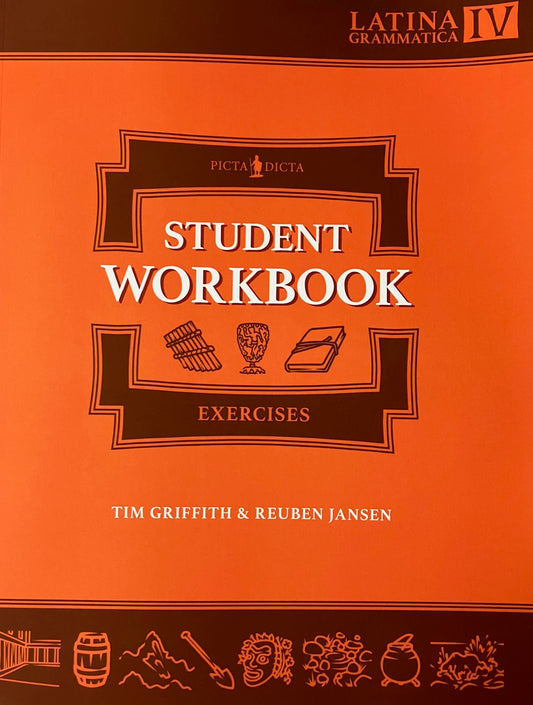 Student Workbook Exercises (Latina Grammatica IV)