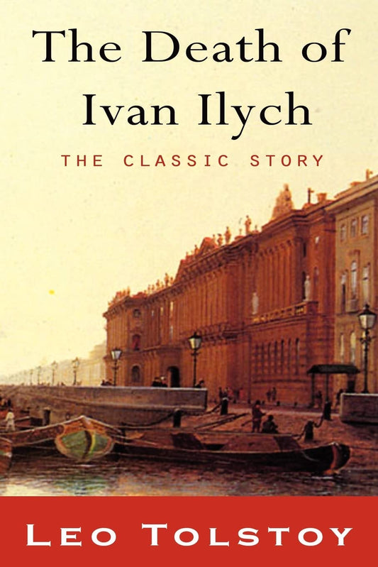Death of Ivan Ilych (Tolstoy - paperback)