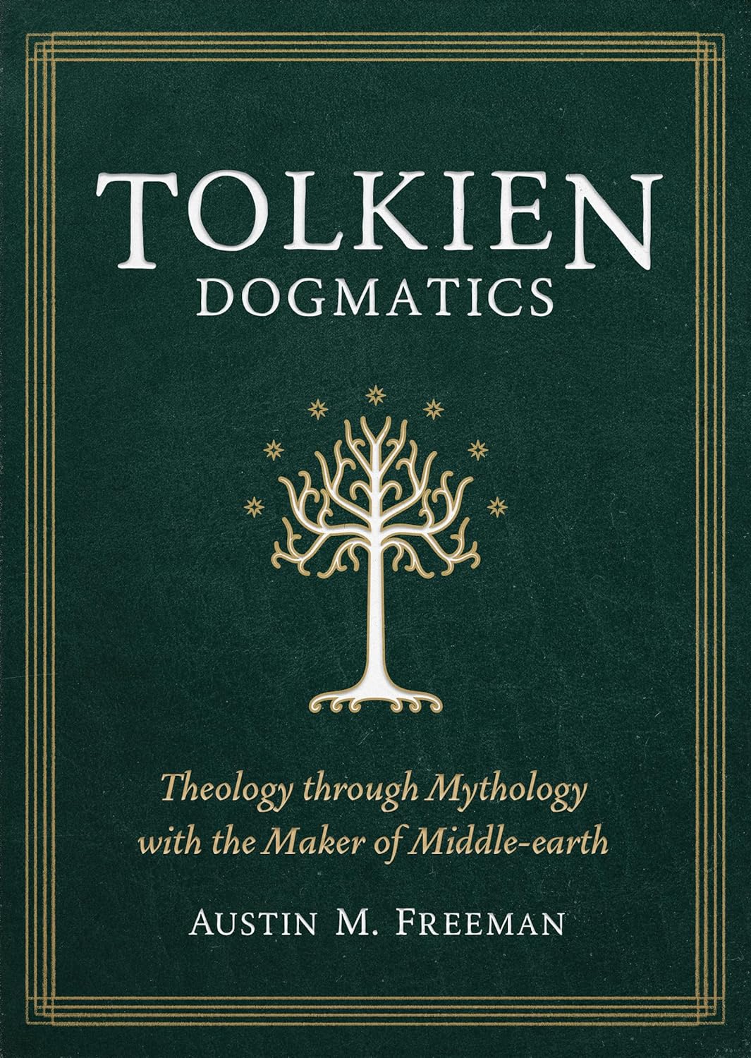 Tolkien Dogmatics (Freeman - paperback)