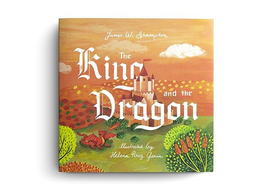 King and the Dragon (Shrimpton - hardcover)